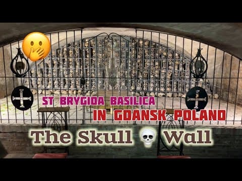 The Skull 💀 Wall in St Brygida Basillica In Gdańsk Poland 🇵🇱