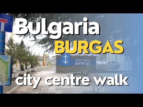 Burgas Bulgaria 🇧🇬 City 🌆 Center Walk towards the Sea 1 April 2023