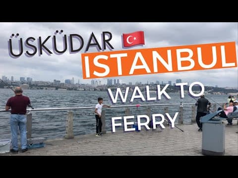 Istanbul Kadikoy Walk to Uskudar Ferry ⛴ Panorama of Istanbul across Bosphor Channel
