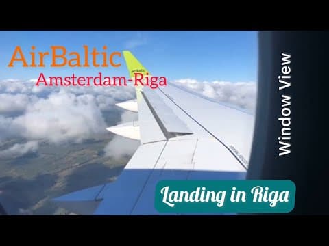 Landing in Latvia 🇱🇻 Airbaltic BT618 Amsterdam - Riga