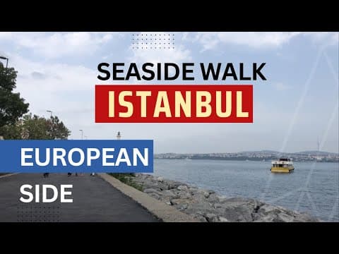 Istanbul Seaside European Part Short Walk