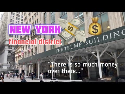 [UPDATE] NEW YORK Financial District: How Much Money of the World is Over There?