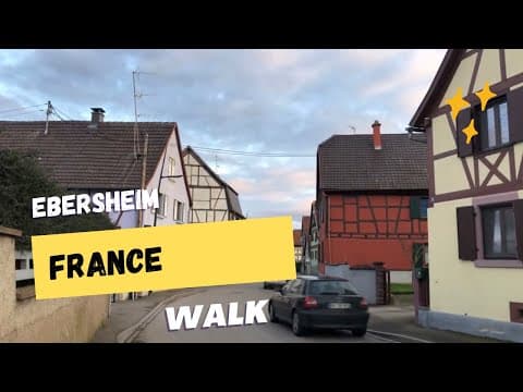 Ebersheim, an Alsace (France) Village Quick Walk