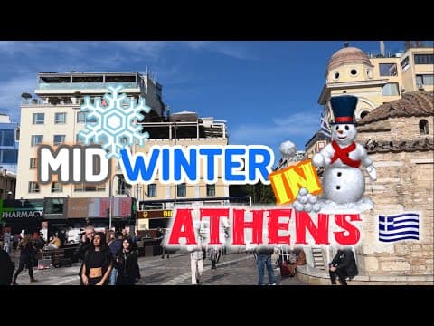 Mid Winter ❄️ in Athens Greece 🇬🇷 - How Athens Greece Looks Like in Mid Winter?